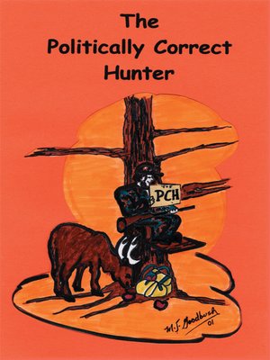 cover image of The Politically Correct Hunter